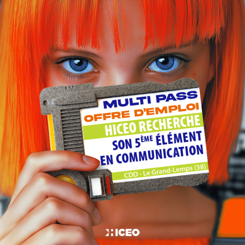 HICEO multi pass - chef de projet communication